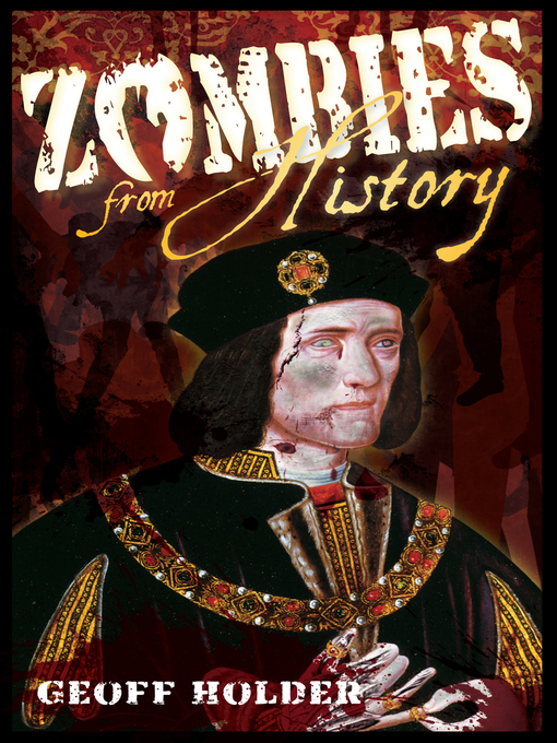 Title details for Zombies from History by Geoff Holder - Available